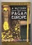 A History of Pagan Europe