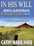 In His Will: Hardworking Man and Softhearted Woman Meet in This Contemporary Novel (Thorndike Christian Fiction)