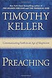 Preaching: Communicating Faith in an Age of Skepticism