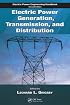 Electric Power Generation, Transmission, and Distribution (Electric Power Engineering Handbook)