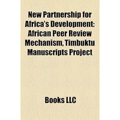 New Partnership for Africa's Development: African Peer Review Mechanism, Timbuktu Manuscripts Project