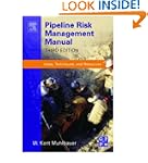 Pipeline Risk Management Manual: Idea...