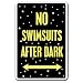 NO SWIMSUITS AFTER DARK ~Sign~ pool spa hot tub nudist