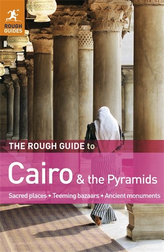The Rough Guide to Cairo & the Pyramids