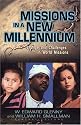 Missions in a New Millennium: Change and Challenges in World Missions
