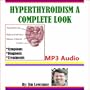 Hyperthyroidism a Complete Look