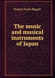 Produkt-Bild: The music and musical instruments of Japan