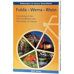 Fulda - Werra - Rh�n: Radwandern im Herzen Deutschlands