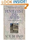 Pentecost and After: Studies in the Book of Acts (M. R. DeHaan Classic Library)