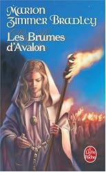 Les Dames du lac, tome 2 : Les brumes d'Avalon