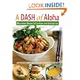 A DASH of Aloha - Healthy Hawaiian Cuisine and Lifestyle