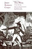 The Pilot: A Tale of the Sea (Writings of James Fenimore Cooper)