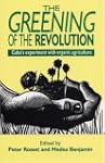 Greening of the Revolution: Cuba's Ex...
