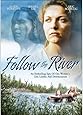 Follow the River