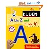 Duden A bis Z und 1 bis 10: Erste Lernschritte: F�hlen und Begreifen