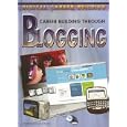 Career Building Through Blogging (Digital Career Building)