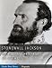 The World's Greatest Generals: The Life and Career of Stonewall Jackson
