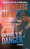 Rappers 'R in Danger