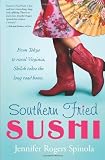 Southern Fried Sushi: A Novel