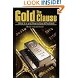 The Gold Clause: What it is and How to Use it Profitably