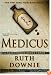 Medicus: A Novel of the Roman Empire