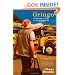 Gringo: A Coming of Age in Latin America