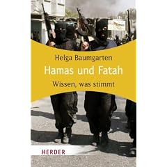 Hamas und Fatah: Wissen, was stimmt (HERDER spektrum)