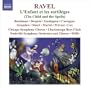 Ravel: L'Enfant et les Sortileges (The Child and the Spells)