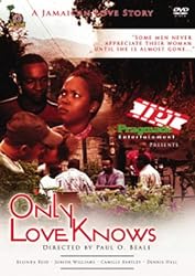 ONLY LOVE KNOWS