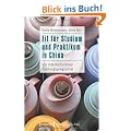 Fit f�r Studium und Praktikum in China: Ein interkulturelles Trainingsprogramm