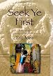 Seek Ye First
