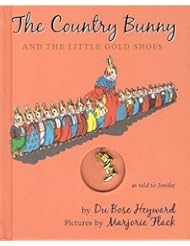 The Country Bunny and the Little Gold Rei/Toy Gf Edition by Heyward, Dubose published by HMH Books for Young Readers (2010) Hardcover