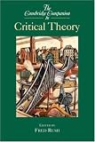 The Cambridge Companion to Critical Theory (Cambridge Companions to Philosophy)