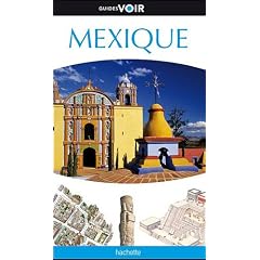 Guide Voir Mexique