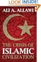 The Crisis of Islamic Civilization