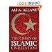 The Crisis of Islamic Civilization