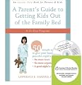A Parent's Guide to Getting Kids Out of the Family Bed: A 21-Day Program