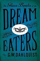 The Glass Books of the Dream Eaters