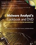 Malware Analysts Cookbook and DVD: To...