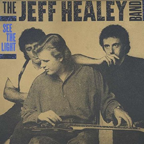 The Jeff Healey Band - See The Light [lp] - Zortam Music