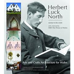 Herbert Luck North: Arts and Crafts Architecture for Wales