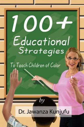 100+ Educational Strategies to Teach Children of Color under African American Studies in The Books Store
