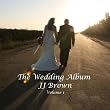 JJ Brown - The Wedding Album Volume 1