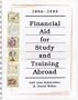 Financial Aid for Study & Training Abroad, 2006-2008 (Financial Aid for Study and Training Abroad)