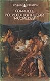 Polyeuctus ; The liar ; Nicomedes