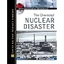 The Chernobyl Nuclear Disaster (Environmental Disasters)