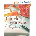 Gl�ckw�nsche: f�r alle Gelegenheiten