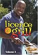 Licence To Grill - Volume 1