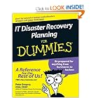 IT Disaster Recovery Planning For Dummies by Peter Gregory CISA CISSP and Philip Jan Rothstein