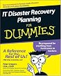 IT Disaster Recovery Planning For Dummies